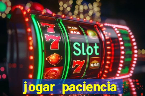 jogar paciencia haja paciencia